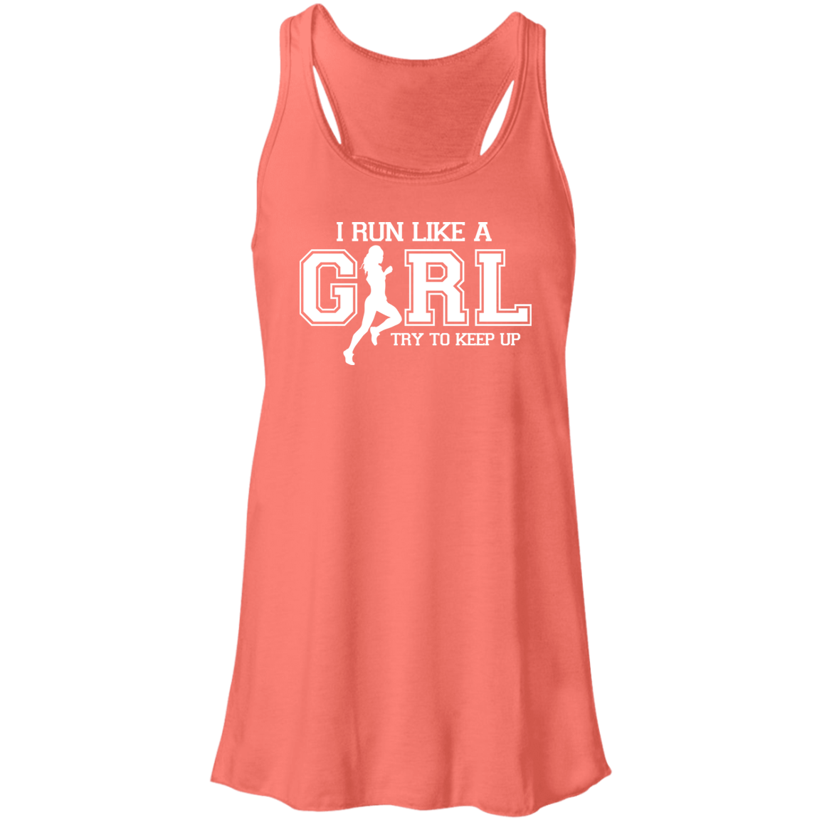Flowy Racerback Tank - RUN LIKE A GIRL
