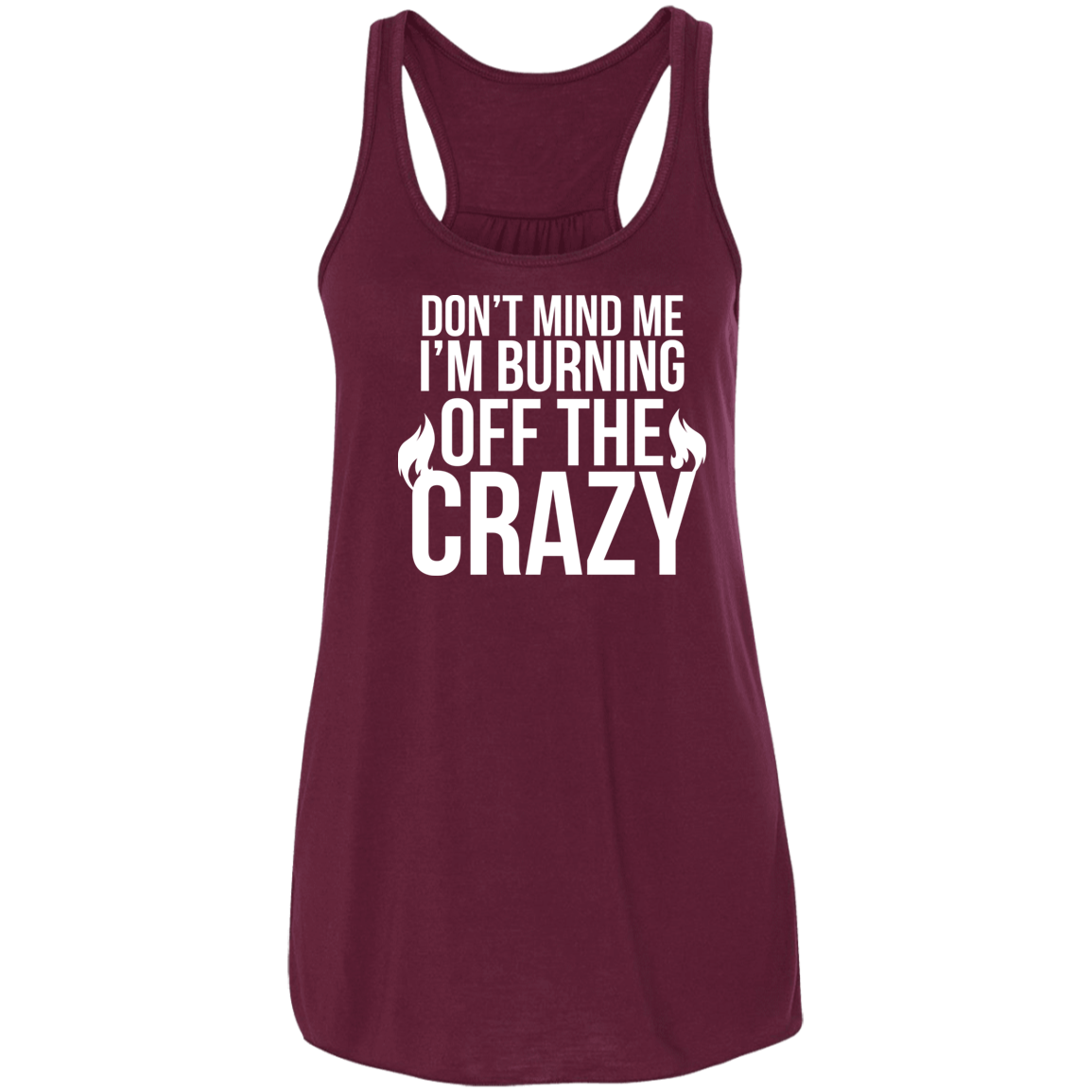 Flowy Racerback Tank - BURNING OFF