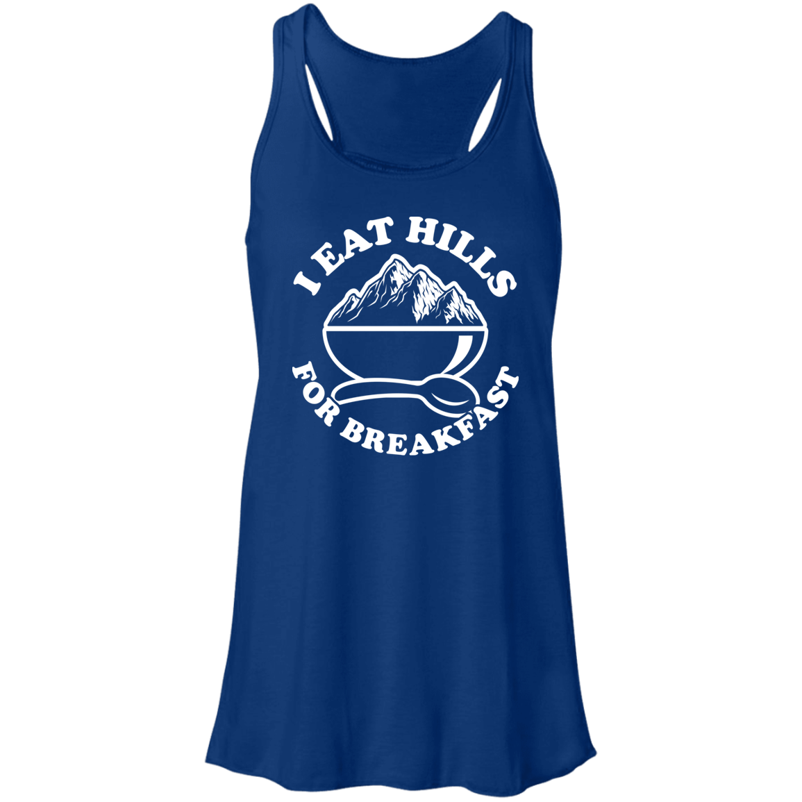 Flowy Racerback Tank - I EAT HILLS