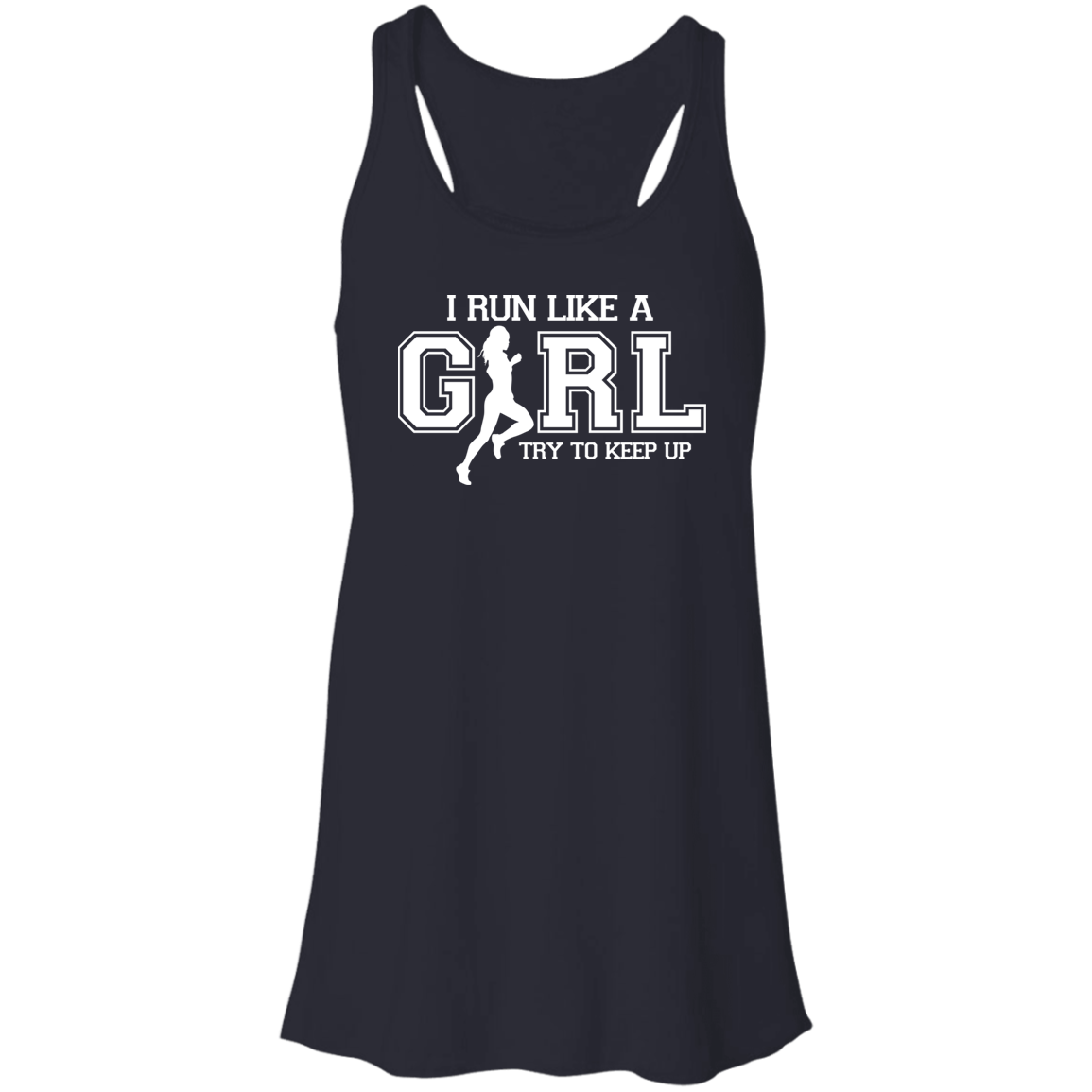 Flowy Racerback Tank - RUN LIKE A GIRL