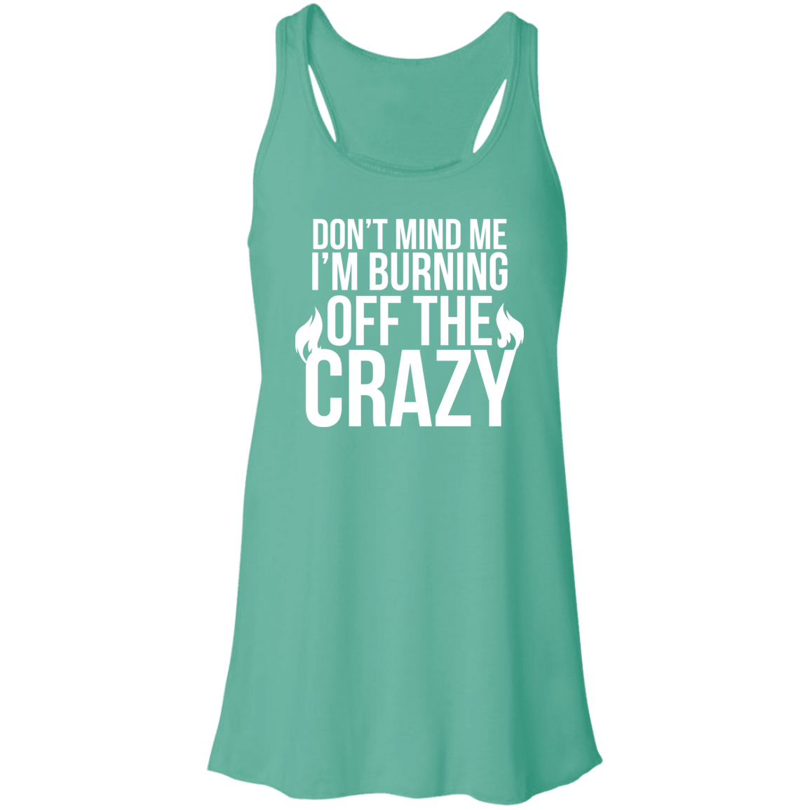 Flowy Racerback Tank - BURNING OFF