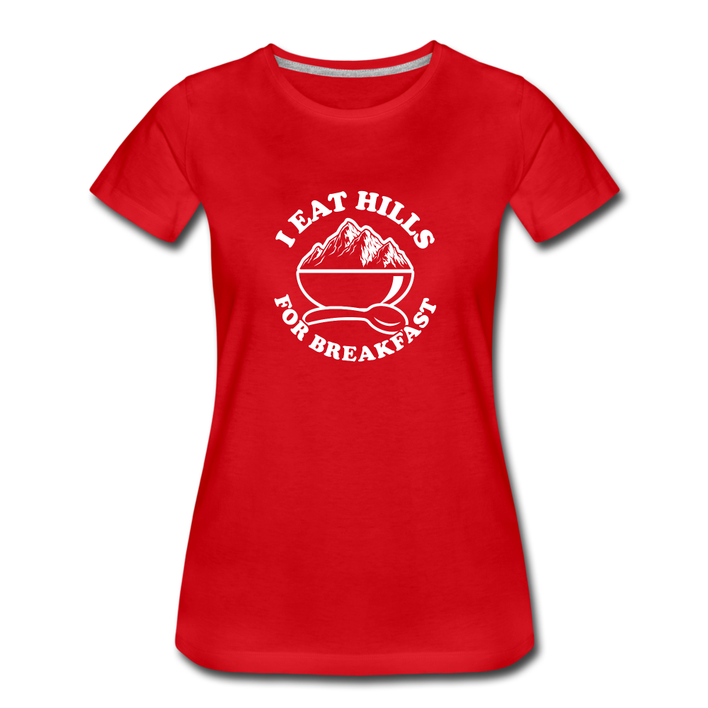 I eat hills for breakfast - red