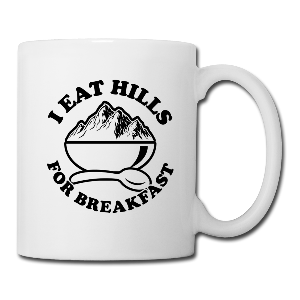 Coffee/Tea Mug - I eat hills for breakfast - white