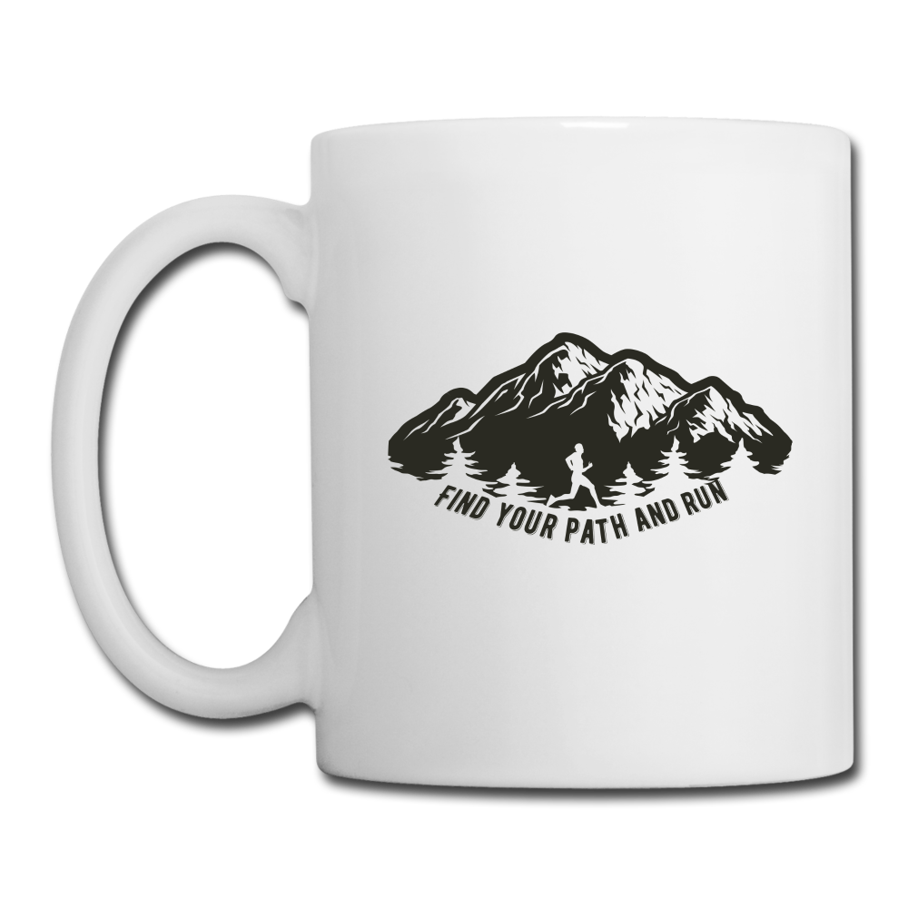 Coffee/Tea Mug- Find your path and run - white