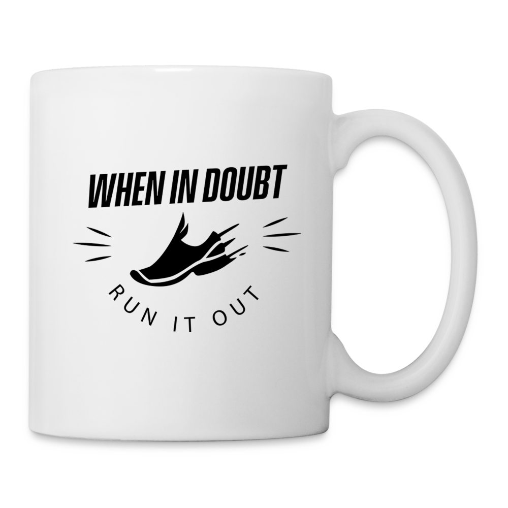 Coffee/Tea Mug - Run it out - white