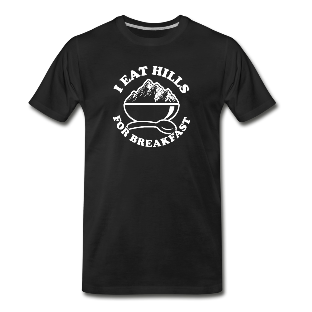 I eat hills for breakfast - black