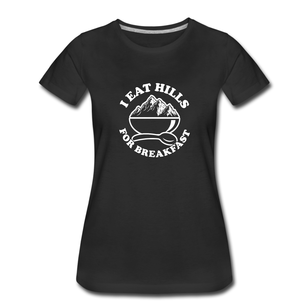 I eat hills for breakfast - black