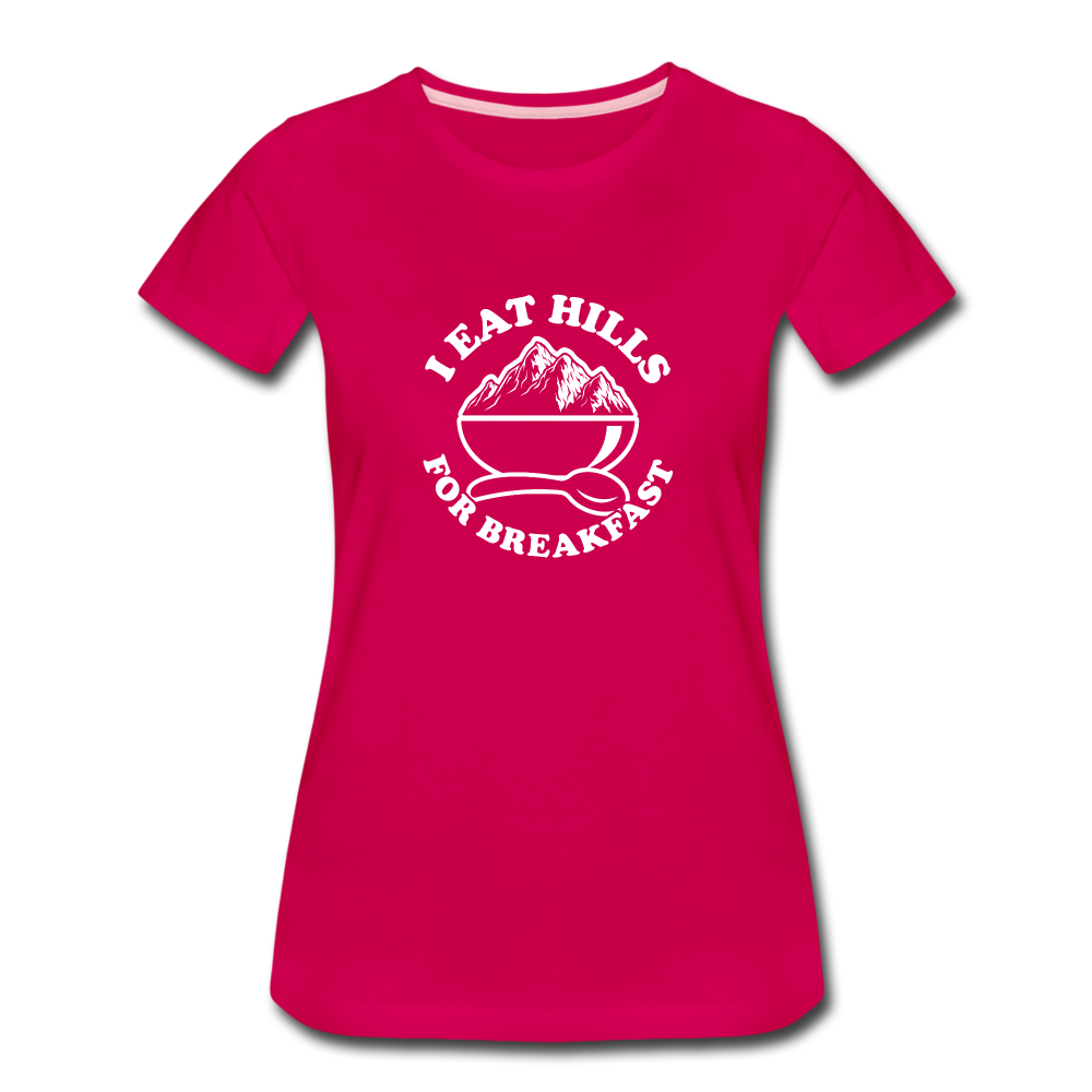 I eat hills for breakfast - dark pink