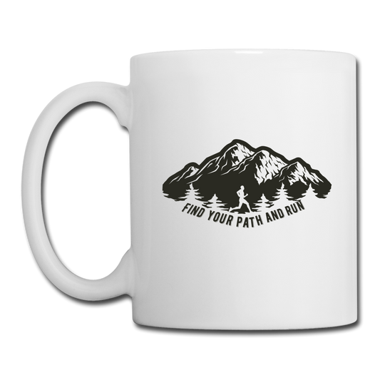 Coffee/Tea Mug- Find your path and run - white