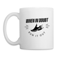 Coffee/Tea Mug - Run it out - white